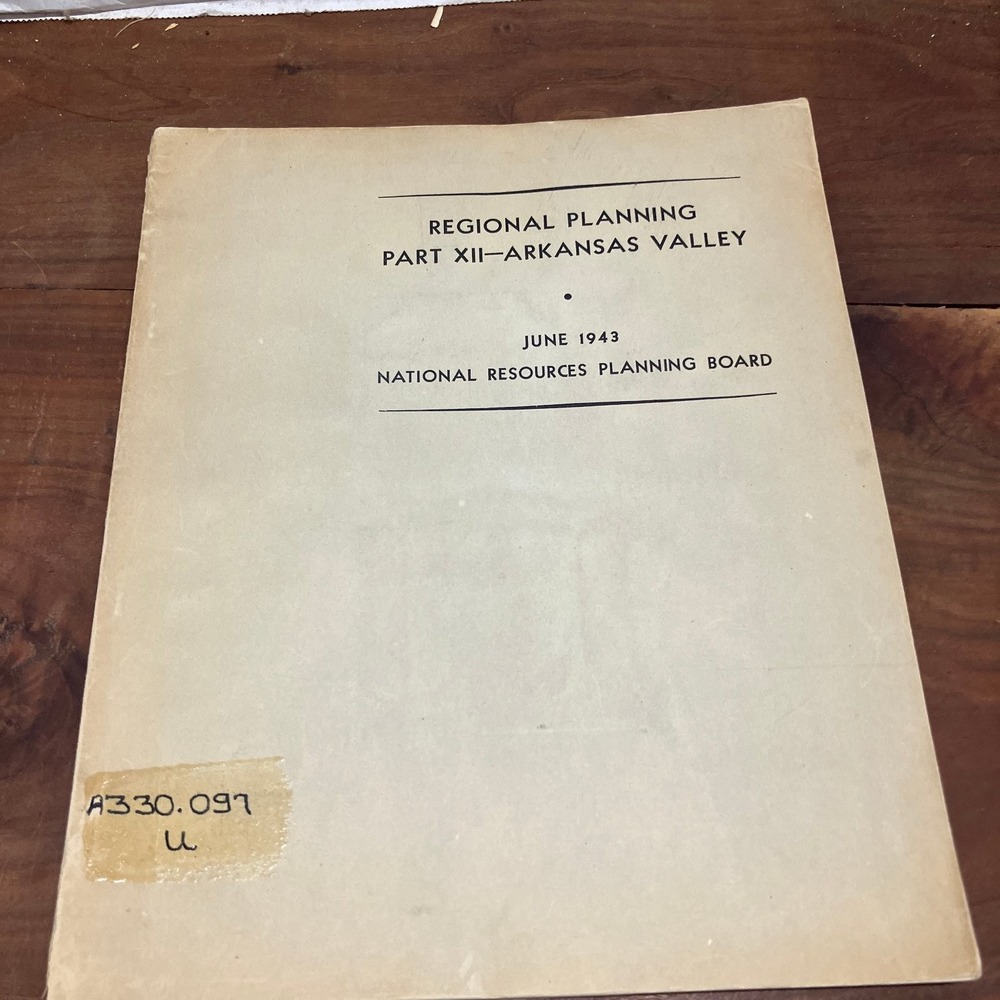 Regional Planning Part XII Arkansas Valley 1943 National Resources Board